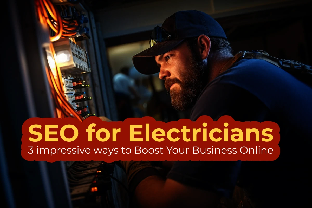 19 SEO for Electricians 3 impressive ways to Boost Your Business Online